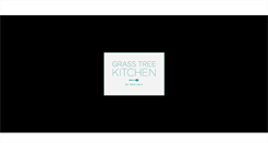 Desktop Screenshot of grasstreekitchen.com.au